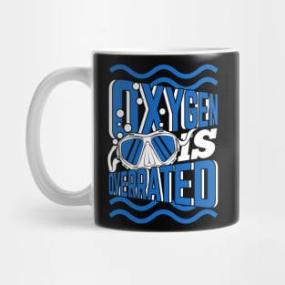 Oxygen Is Overrated Funny Swimming Swimmer Gift Mug